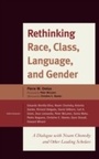 Cover: Rethinking Race, Class, Language, and Gender - Rowman & Littlefield Publishers