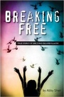 Cover: Breaking Free - Barron's Educational Series Inc.,U.S.