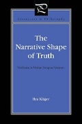 Cover: The Narrative Shape of Truth - Pennsylvania State University Press