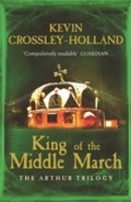 Cover: King of the Middle March - Orion Children's Books (an Imprint of The Orion Publishing Group Ltd )