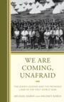 Cover: We Are Coming, Unafraid - Rowman & Littlefield Publishers
