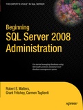 Cover: Beginning SQL Server 2008 Administration - APress