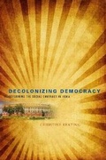 Cover: Decolonizing Democracy - Pennsylvania State University Press