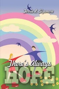 Cover: There's Always Hope - Publish America
