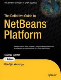 Enlarge image Cover: The Definitive Guide to NetBeans Platform - Apress
