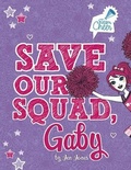 Cover: Save Our Squad, Gaby - Stone Arch Books