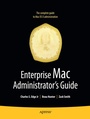 Cover: Enterprise Mac Administrators Guide - APress