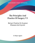 Abbildung von: The Principles And Practice Of Surgery V3 - Kessinger Publishing Co