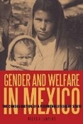 Cover: Gender and Welfare in Mexico - Pennsylvania State University Press