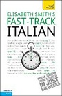 Cover: Fast-Track Italian: Teach Yourself - Teach Yourself Books