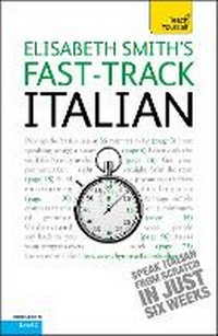 Enlarge image Cover: Fast-Track Italian: Teach Yourself - Teach Yourself Books