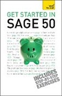 Cover: Get Started in Sage 50 - TEACH YOURSELF