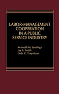 Cover: Labor-Management Cooperation in a Public Service Industry. - Praeger Publishers Inc