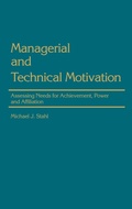 Cover: Managerial and Technical Motivation - Praeger Publishers Inc