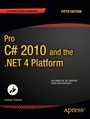 Cover: Pro C# 2010 and the .NET 4 Platform - APress