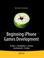 Cover: Beginning iPhone Games Development - APress