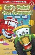 Cover: Let's Paint the Garage! - Stone Arch Books