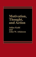 Cover: Motivation, Thought, and Action - Praeger Publishers Inc