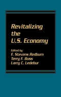 Cover: Revitalizing the U.S. Economy - Praeger Publishers Inc