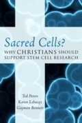 Cover: Sacred Cells? - Rowman & Littlefield Publishers
