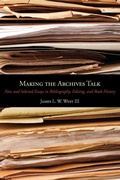 Cover: Making the Archives Talk - Pennsylvania State University Press