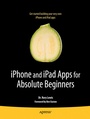 Cover: iPhone and iPad Apps for Absolute Beginners - APress