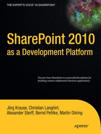 Enlarge image Cover: SharePoint 2010 as a Development Platform - APress