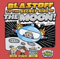 Cover: Blastoff to the Secret Side of the Moon - Stone Arch Books