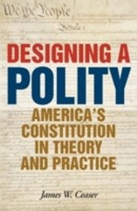 Enlarge image Cover: Designing a Polity - Rowman & Littlefield Publishers