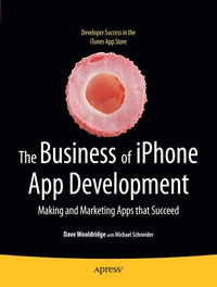 Enlarge image Cover: The Business of iPhone App Development - APress