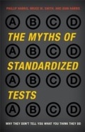 Cover: The Myths of Standardized Tests - Rowman & Littlefield Publishers