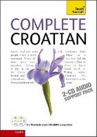 Enlarge image Cover: Complete Croatian Beginner to Intermediate Course - TEACH YOURSELF