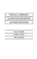 Cover: Financial, Commercial, and Mortgage Mathematics and Their Applications - Praeger Publishers Inc