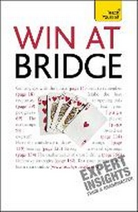Abbildung von: Win At Bridge: Teach Yourself - TEACH YOURSELF