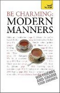 Enlarge image Cover: Be Charming: Modern Manners - TEACH YOURSELF
