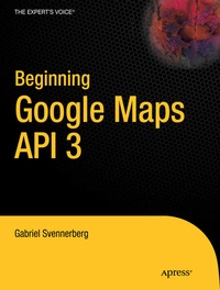 Enlarge image Cover: Beginning Google Maps API 3 - APress