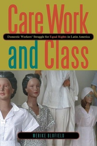 Enlarge image Cover: Care Work and Class - Pennsylvania State University Press