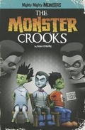 Cover: The Monster Crooks (Graphic Novel) - Stone Arch Books