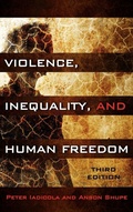 Cover: Violence, Inequality, and Human Freedom - Rowman & Littlefield Publishers
