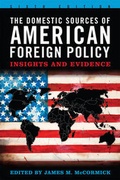 Cover: The Domestic Sources of American Foreign Policy - Rowman & Littlefield Publishers