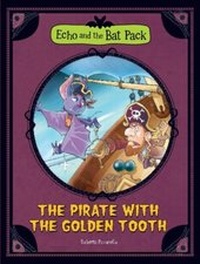 Enlarge image Cover: Pirate with the Golden Tooth - Stone Arch Books