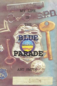 Enlarge image Cover: My Life in the Blue Parade - Publish America