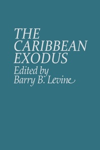 Abbildung von: The Caribbean Exodus - Praeger Publishers Inc