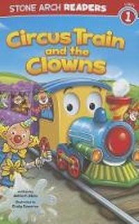 Enlarge image Cover: Circus Train and the Clowns - Stone Arch Books