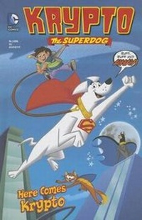 Enlarge image Cover: Here Comes Krypto - Stone Arch Books