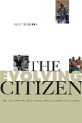 Cover: The Evolving Citizen - Pennsylvania State University Press