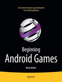 Enlarge image Cover: Beginning Android Games - APress