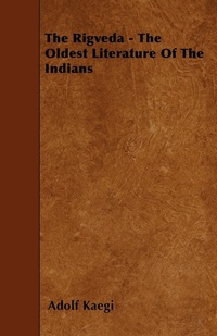 Abbildung von: The Rigveda - The Oldest Literature Of The Indians - Read Books