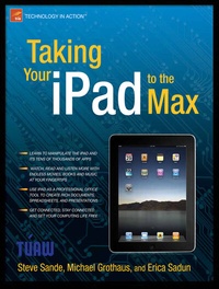 Abbildung von: Taking Your iPad to the Max - Apress