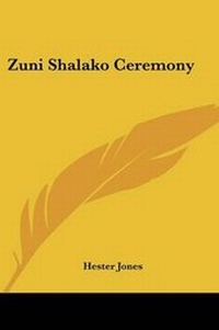 Abbildung von: Zuni Shalako Ceremony - Kessinger Publishing
